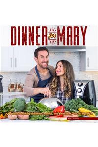 Dinner For Mary