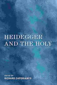 Heidegger and the Holy