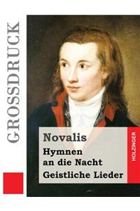 Hymnen an die Nacht / Geistliche Lieder (Großdruck)