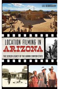 Location Filming in Arizona