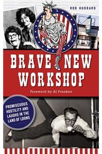 Brave New Workshop