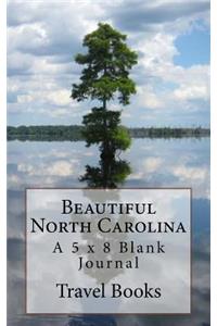 Beautiful North Carolina
