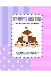 My Puppy's First Year Scrapbook and Journal