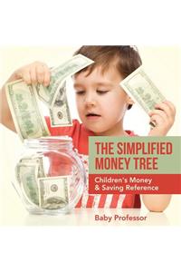 The Simplified Money Tree - Children's Money & Saving Reference