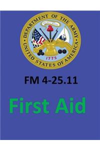 FM 4-25.11 First Aid. By