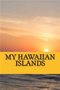 My Hawaiian Islands