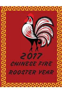 2017 CHINESE FIRE ROOSTER year