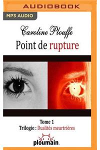 Point de Rupture