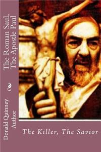 Roman Saul, The Apostle Paul