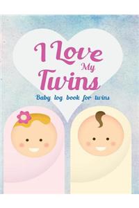 Baby log book for twins I Love My Twins