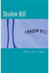 Shadow Hill
