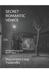 Secret Romantic Venice