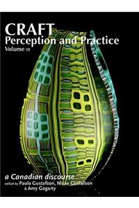 Craft Perception and Practice