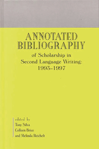 Annotated Bibliography of Scholarship in Second Language Writing: 1993-1997