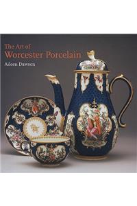 The Art of Worcester Porcelain, 1751-1788