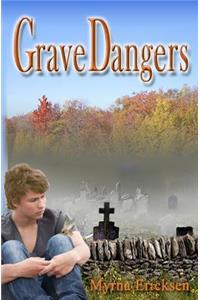 Grave Dangers