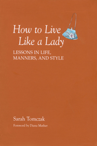 How to Live Like a Lady