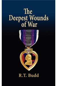 The Deepest Wounds of War