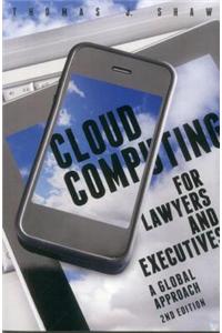 Cloud Computing for Lawyers and Executives