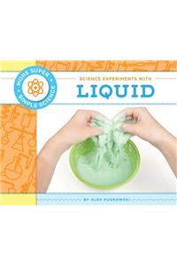 Science Experiments with Liquid