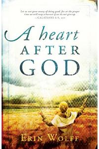 Heart After God