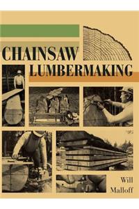 Chainsaw Lumbermaking