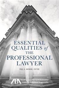 Essential Qualities of the Professional Lawyer