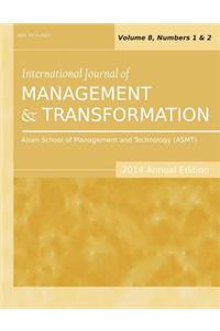 International Journal of Management and Transformation (2014 Annual Edition)