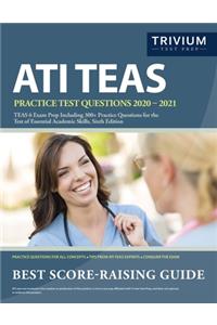 ATI TEAS Practice Test Questions 2020-2021