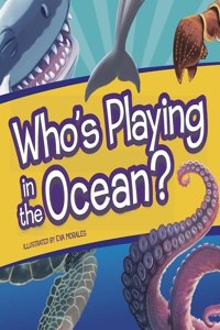 Who's Playing in the Ocean?