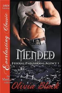 Mended [Federal Paranormal Agency 8] (Siren Publishing Everlasting Classic Manlove)