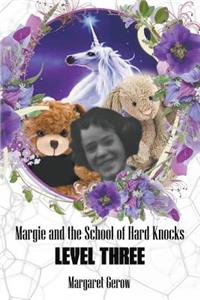 Margie and the School of Hard Knocks-Level Three