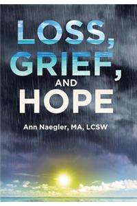Loss, Grief, and Hope