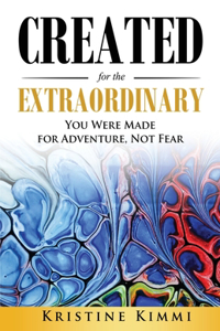 Created for the Extraordinary