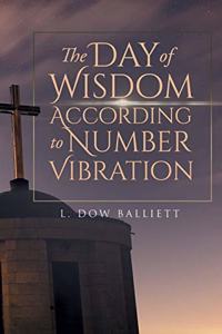 The Day of Wisdom According to Number Vibration