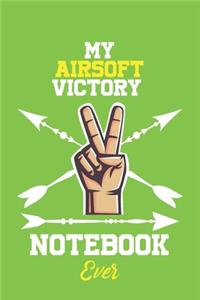 My Airsoft Victory Notebook Ever / With Victory logo Cover for Achieving Your Goals.