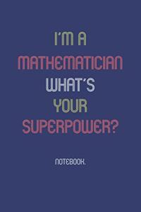 I'm A Mathematician What Is Your Superpower?