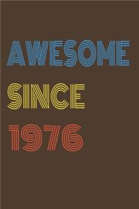 Awesome Since 1976