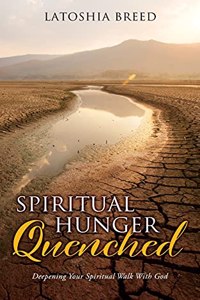 Spiritual Hunger Quenched