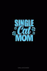 Single Cat Mom