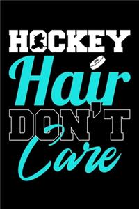Hockey Hair Don't Care