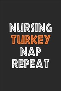 Nursing Turkey Nap Repeat