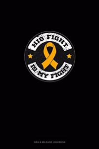 His Fight Is My Fight