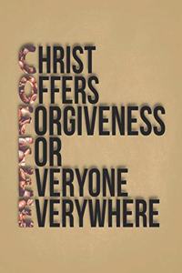 Christ Offers Forgiveness for Everyone Everywhere