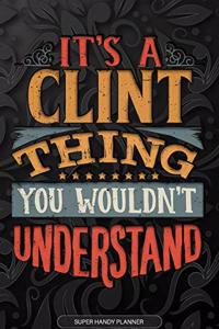It's A Clint Thing You Wouldn't Understand