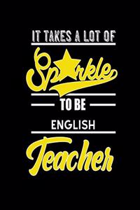 It Takes a Lot of Sparkle to Be English Teacher