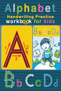 Alphabet Handwriting Practice Workbook for Kids