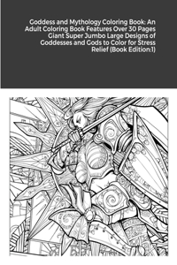 Goddess and Mythology Coloring Book