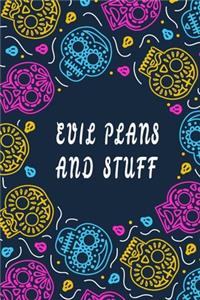 Evil Plans And Stuff