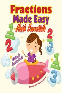 Fractions Made Easy Math Essentials